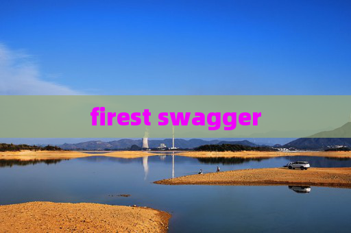 firest swagger firest swagger